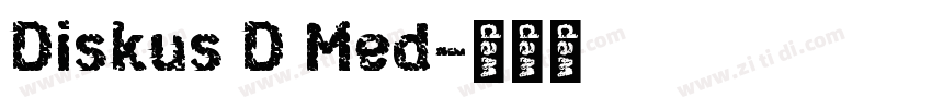 Diskus D Med字体转换